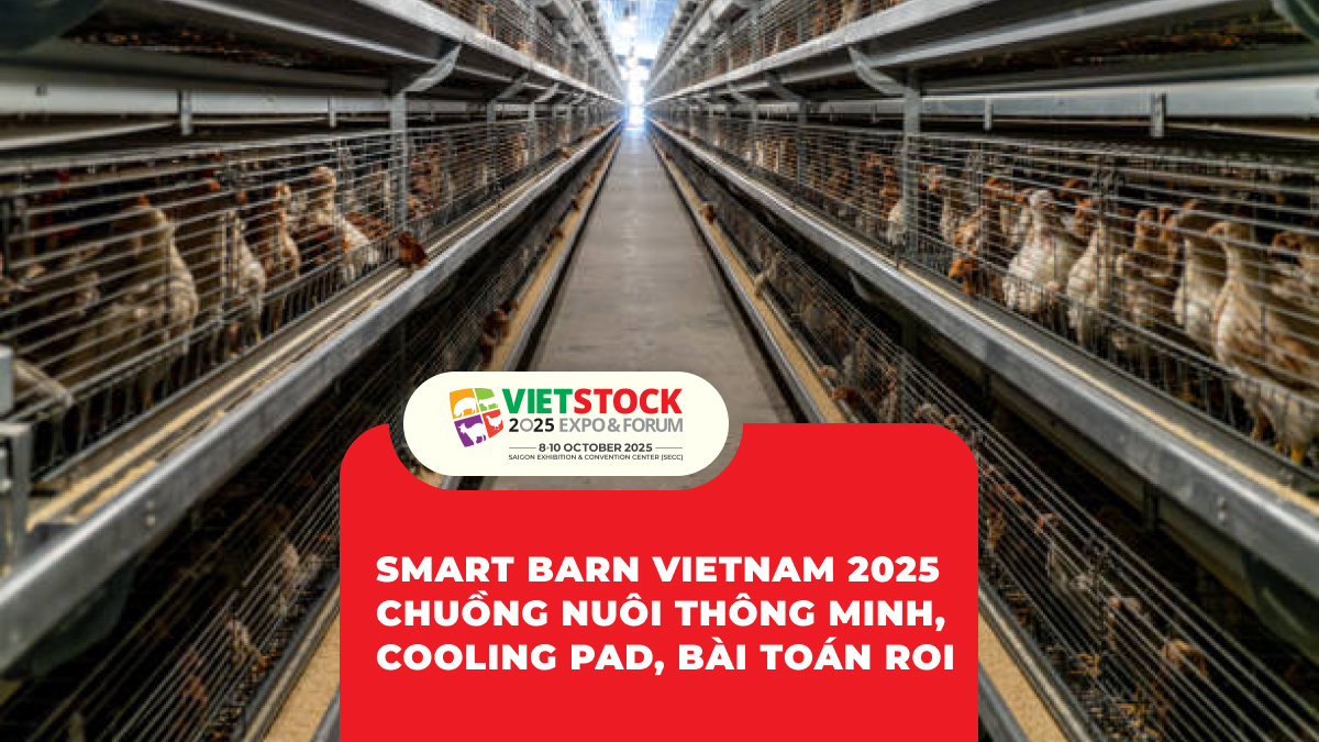Smart Barn Vietnam 2025: Hệ Thống Chuồng Nuôi Thông Minh & Cooling Pad – Chi Phí, ROI, Lựa Chọn